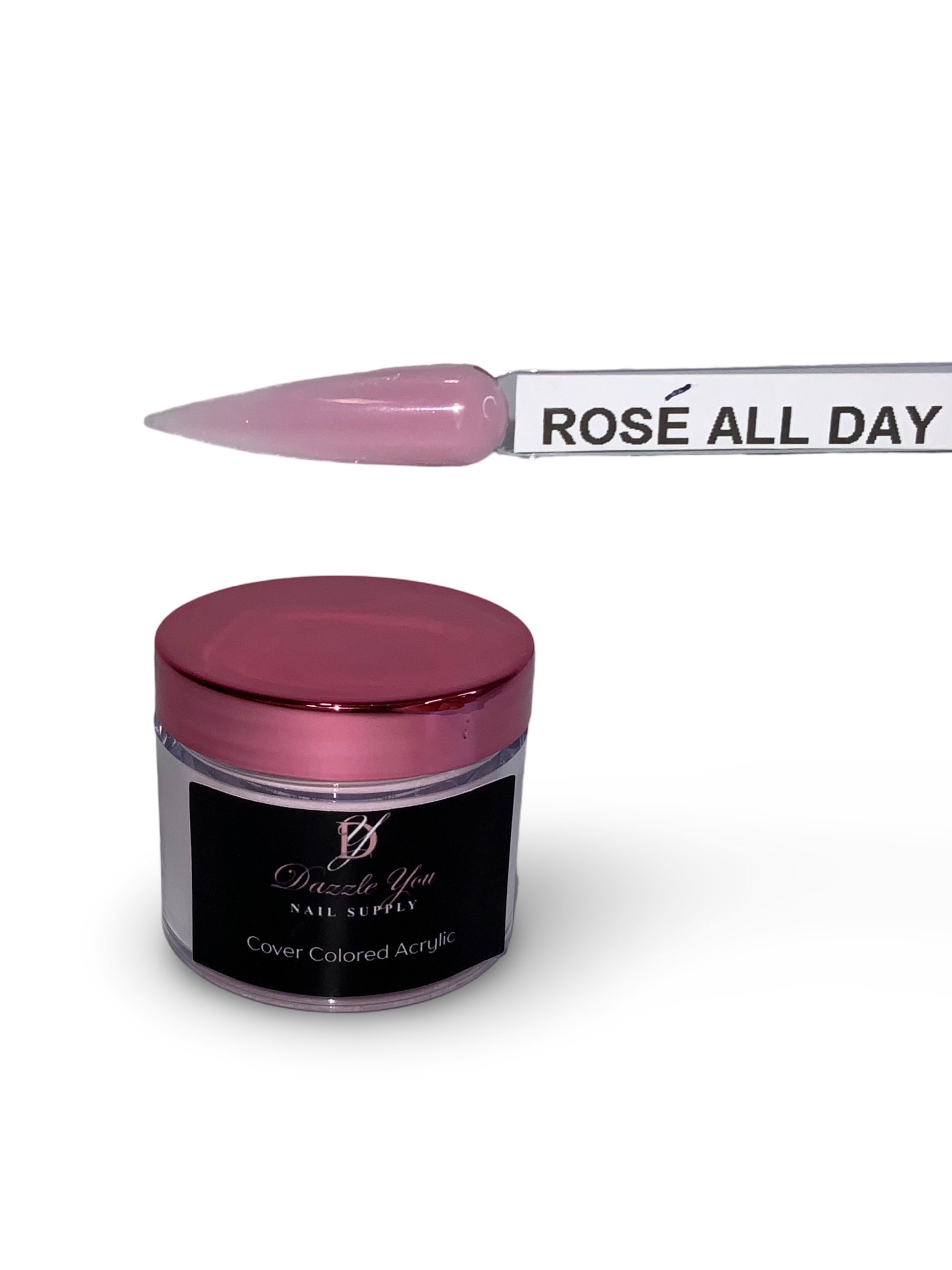 Rose All Day Acrylic (2 oz)